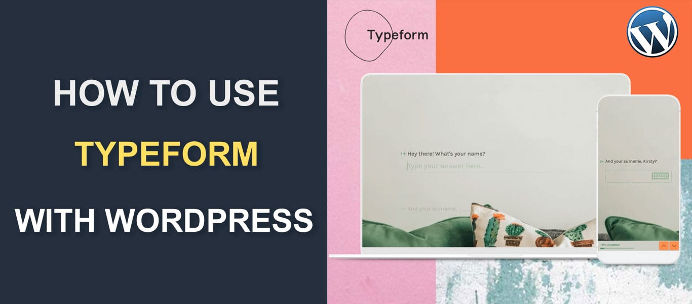 How to Create a Typeform Style Form in WordPress